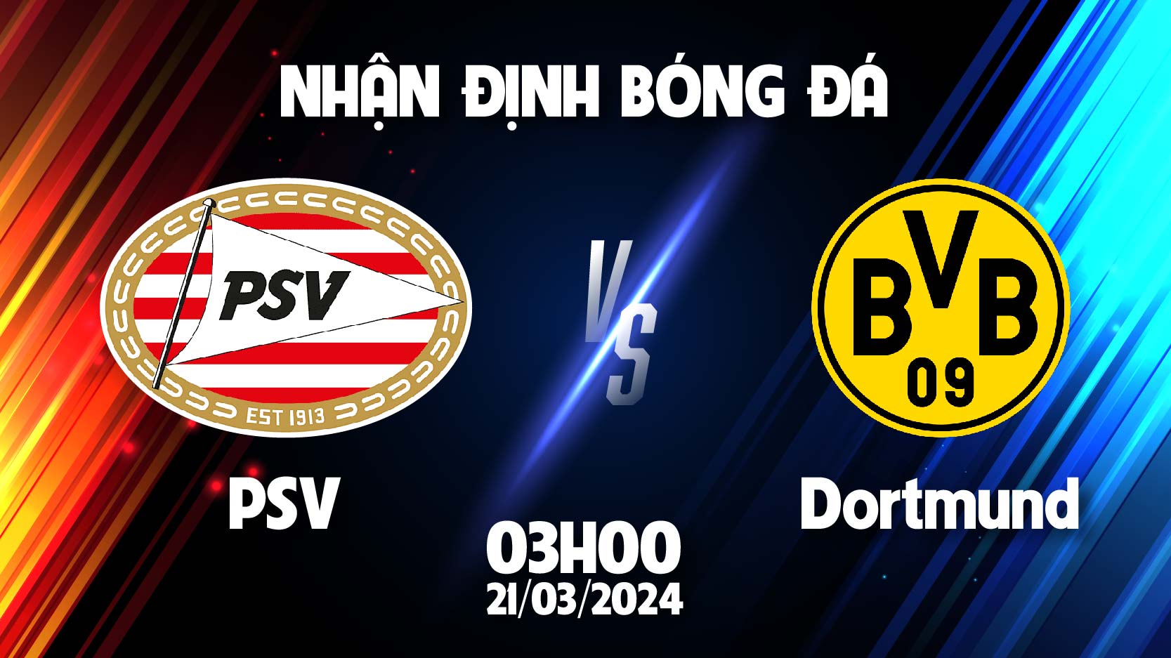 Nhận định bóng đá PSV vs Dortmund