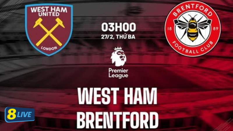 nhan-dinh-bong-da-west-ham-vs-brentford